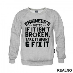 If It Isn't Broken Take It Apart And Fix It - Engineer - Duks