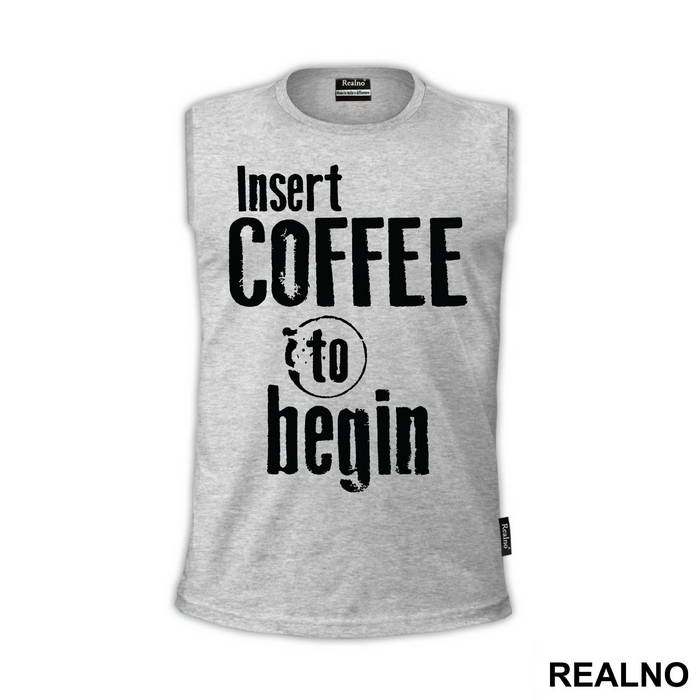 Insert Coffee To Begin - Engineer - Majica