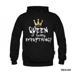 Queen Of Fucking Everything - Humor - Duks