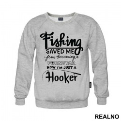 Fishing Saved Me From Becoming A Pornstar Now I'm Just A Hooker - Pecanje - Fishing - Duks Fishing Saved Me From Becoming A Pornstar Now I'm Just A Hooker - Pecanje - Fishing - Duks