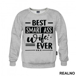 Best Smart Ass Wife Ever - Humor - Duks Best Smart Ass Wife Ever - Humor - Duks