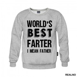 Worlds Best Farter I Mean Father - Mama i Tata - Ljubav - Duks