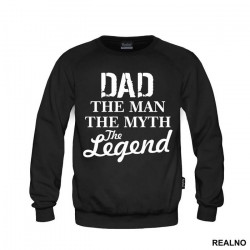 Dad The Man The Myth The Legend - Mama i Tata - Ljubav - Duks