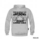 This Is What An Awesome Dad Looks Like - Mama i Tata - Ljubav - Duks