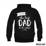 You Are The Best Dad In The World - Mama i Tata - Ljubav - Duks