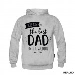 You Are The Best Dad In The World - Mama i Tata - Ljubav - Duks
