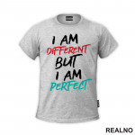 I Am Different But I Am Perfect - Red And Blue - Quotes - Majica