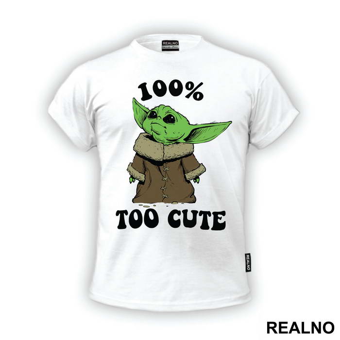 100 Percent Too Cute - Yoda - Mandalorian - Star Wars - Majica