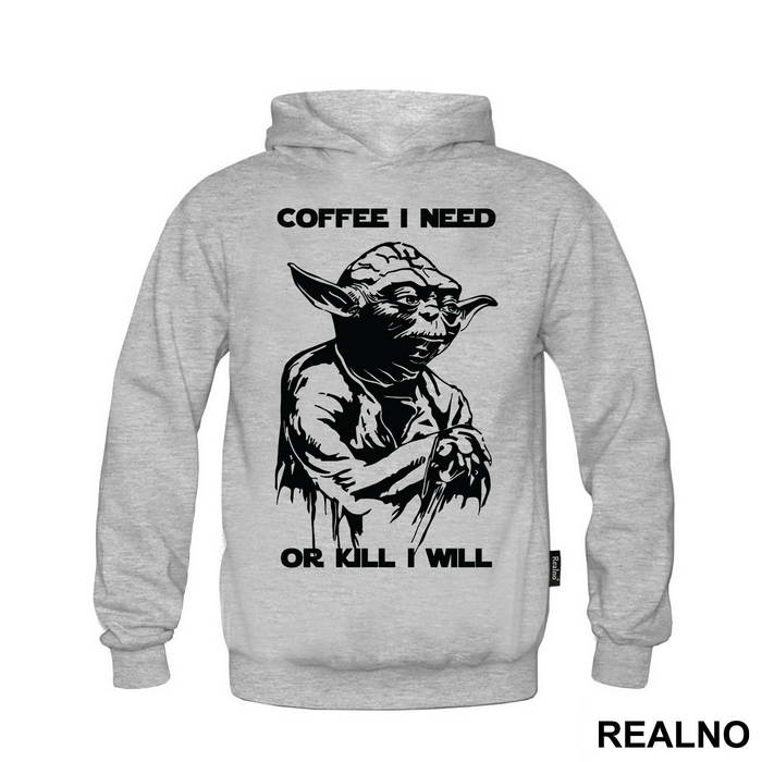 Coffee I Need Or Kill I Will - Yoda - Star Wars - Duks