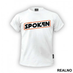 I Have Spoken - Kuiil - Mandalorian - Star Wars - Majica