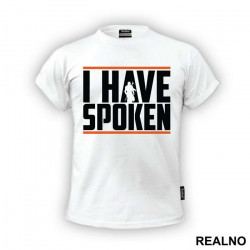 I Have Spoken Silhouette - Mandalorian - Star Wars - Majica