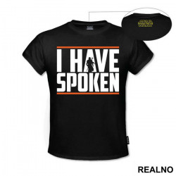 I Have Spoken Silhouette - Mandalorian - Star Wars - Majica