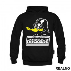 You Don't Know The Power Of The Duckside - Darth Vader - Star Wars - Duks You Don't Know The Power Of The Duckside - Darth Vader - Star Wars - Duks