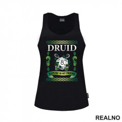 Druid - Nature Is My Friend - D&D - Dungeons And Dragons - Majica