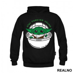 Stay Forever Young - Baby Yoda - Mandalorian - Star Wars - Duks