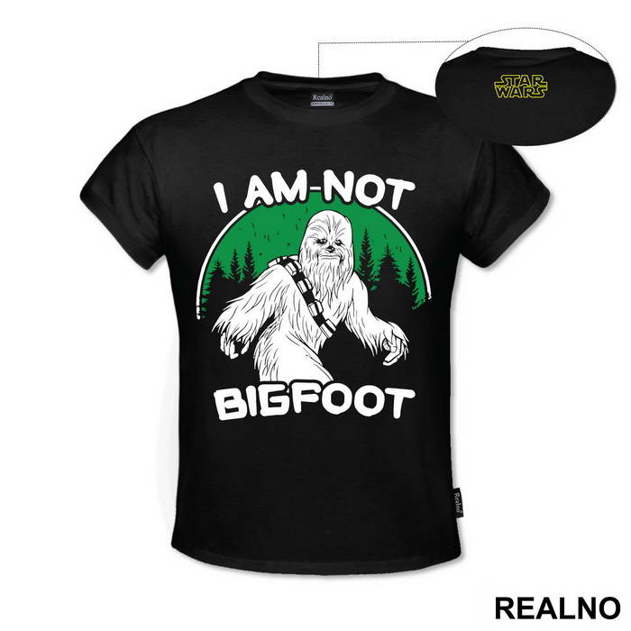 I Am Not Bigfoot - Chewbacca - Star Wars - Majica