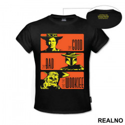 The Good the Bad And The Wookiee - Star Wars - Majica