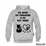 The Entire Cat Population Is My Best Friend - Heart And Paws - Mačke - Cat - Duks