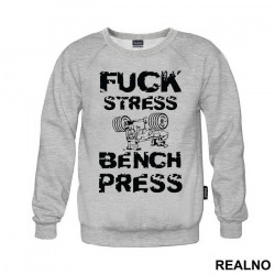 Fuck Stress Bench Press - Trening - Duks Fuck Stress Bench Press - Trening - Duks