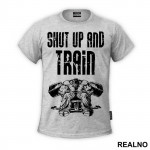 Shut Up And Train - Trening - Majica
