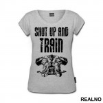 Shut Up And Train - Trening - Majica
