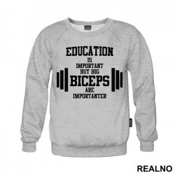 Education Is Important But Big Biceps Are Importanter - Trening - Duks Education Is Important But Big Biceps Are Importanter - Trening - Duks