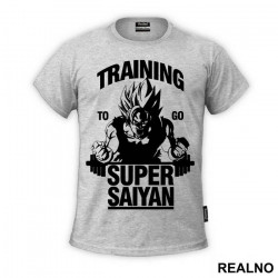 Training To Go Super Saiyan - Trening - Majica Training To Go Super Saiyan - Trening - Majica