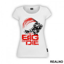Get Big or DIE - Trening - Majica Get Big or DIE - Trening - Majica
