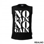 No Pain No Gain Clear And Big - Trening - Majica