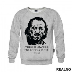 There Is No Cure For Being A Cunt. Bronn - Game Of Thrones - GOT - Duks