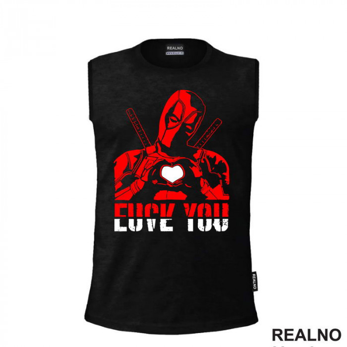 Love You, FU - Head Illustration - Deadpool - Majica