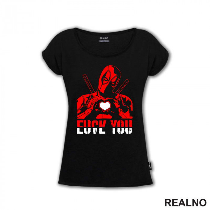 Love You, FU - Head Illustration - Deadpool - Majica