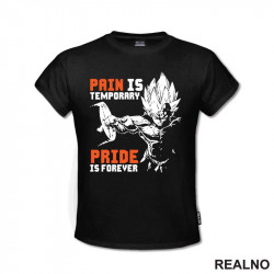Pain Is Temporary Pride Is Forever - Orange - Goku - Dragon Ball - Majica