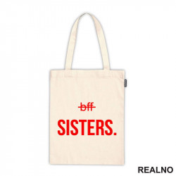 Sisters. Bff Crossed Out - Red - Sestre - Love - Ljubav - Ceger Sisters. Bff Crossed Out - Red - Sestre - Love - Ljubav - Ceger