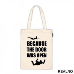 Because The Door Was Open - Skydiving - Planinarenje - Kampovanje - Priroda - Nature - Ceger