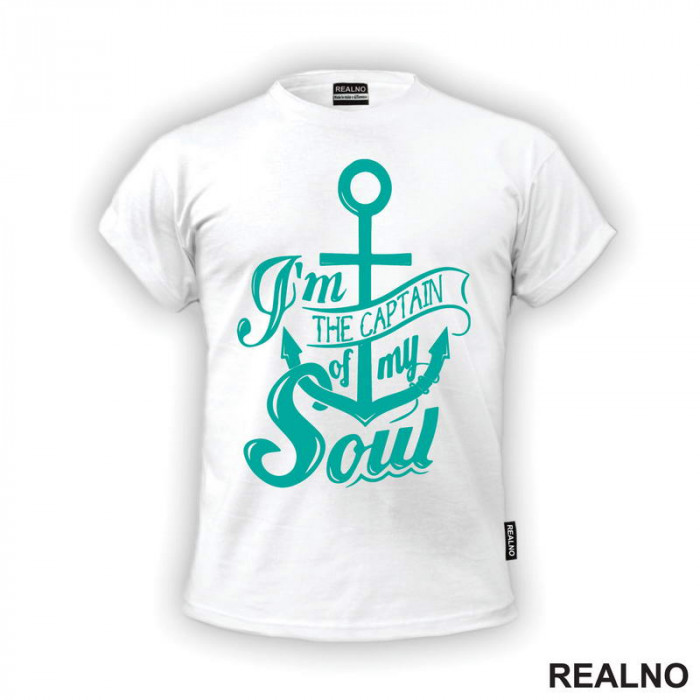 Anchor - I'm The Captain Of My Soul - Green - Motivation - Quotes - Majica