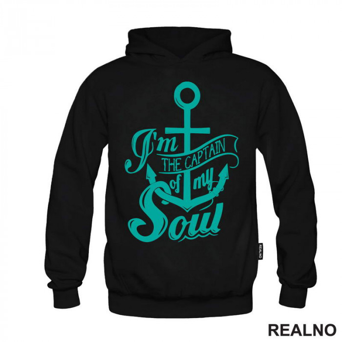 Anchor - I'm The Captain Of My Soul - Green - Motivation - Quotes - Duks