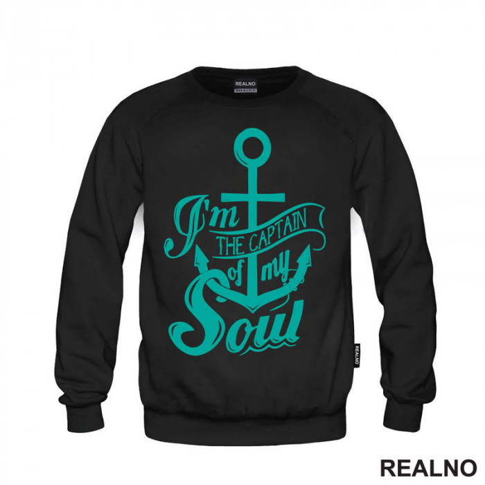 Anchor - I'm The Captain Of My Soul - Green - Motivation - Quotes - Duks