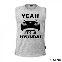 Yeah It's A Hyundai Outline - Logo - Kola - Auto - Majica