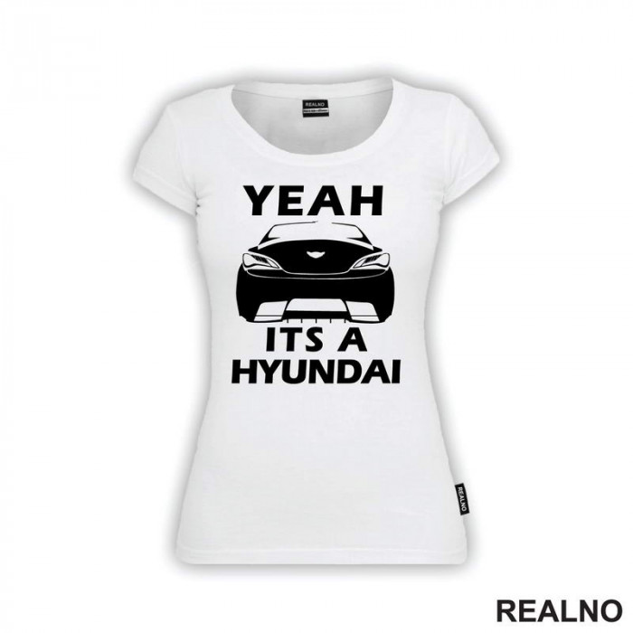 Yeah It's A Hyundai Outline - Logo - Kola - Auto - Majica