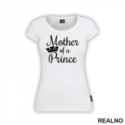 Mother Of A Prince - Mama i Tata - Ljubav - Majica
