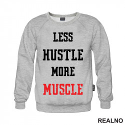 Less Hustle More Muscle - Trening - Duks Less Hustle More Muscle - Trening - Duks
