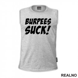 Burpees Suck - Trening - Majica Burpees Suck - Trening - Majica