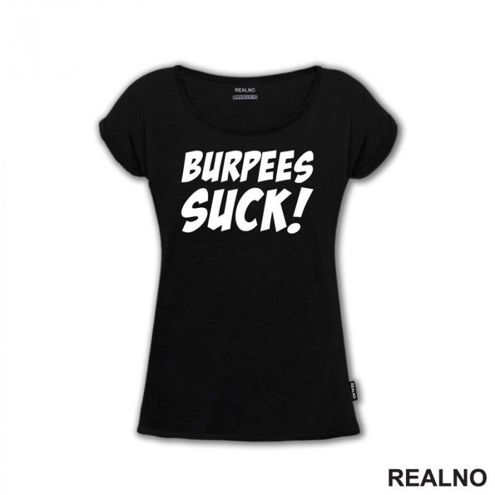 Burpees Suck - Trening - Majica