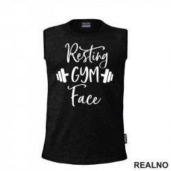 Resting Gym Face - Trening - Majica Resting Gym Face - Trening - Majica