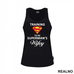 Traning To Be Superman's Wifey - Logo - Superman - Majica