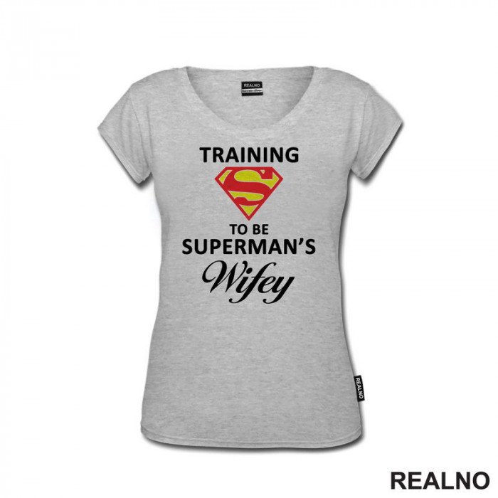 Traning To Be Superman's Wifey - Logo - Superman - Majica