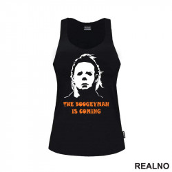 The Boogeyman Is Coming - Michael Myers - Halloween - Majica