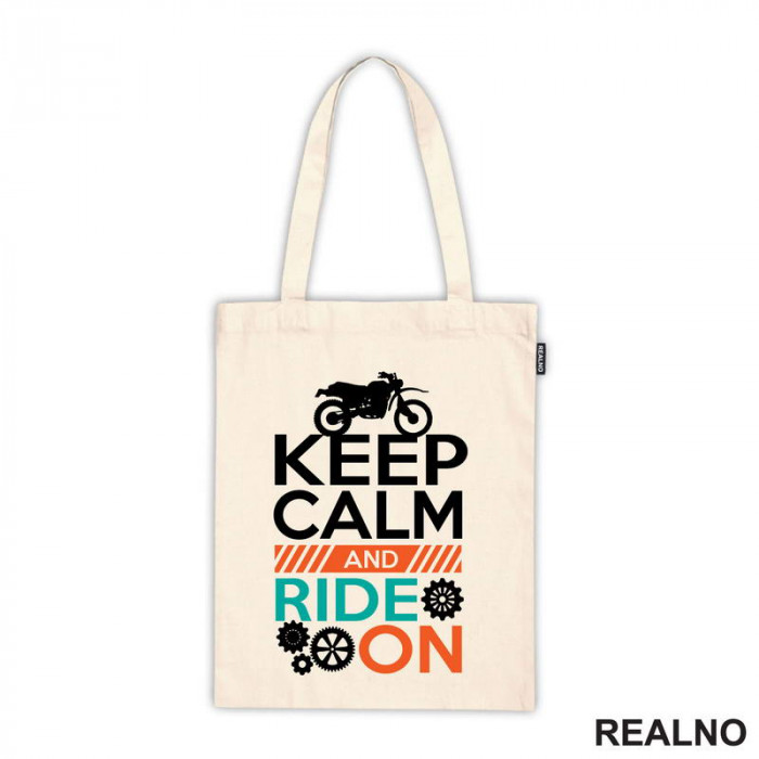 Keep Calm And Ride On - Moto - Motori - Ceger