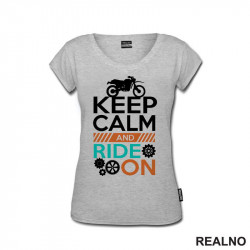 Keep Calm And Ride On - Moto - Motori - Majica